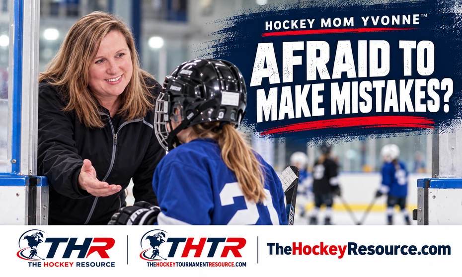 Hockey Mistakes - Hockey Mom Yvonne encourages a young Player who worries about making mistakes.