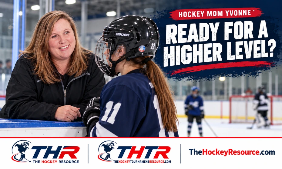 Higher Level Hockey - Hockey Mom Yvonne discusses a Player's interest in moving to a higher Hockey level.